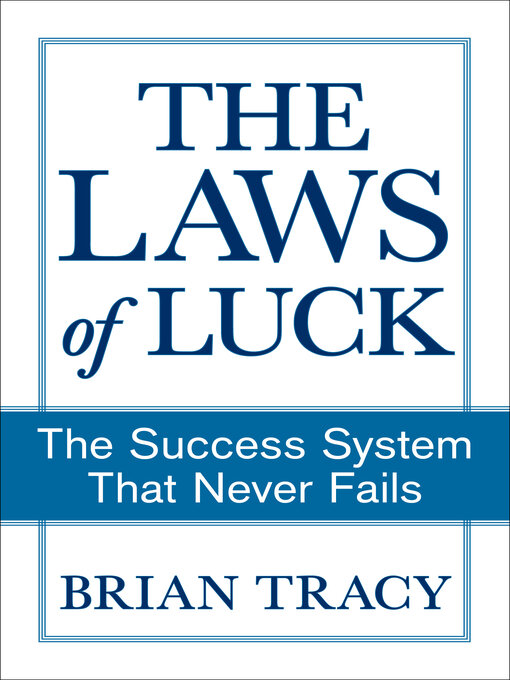 Title details for The Laws of Luck by Brian Tracy - Available